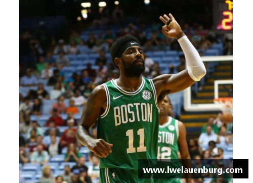 jbo竞博官网欧文：NBA的传奇与领袖之路 - 副本